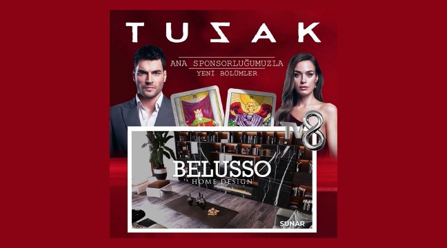 Tv8 Tuzak Series - Belusso Furniture Sponsorship